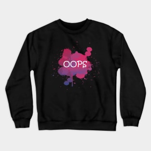 Oops Crewneck Sweatshirt